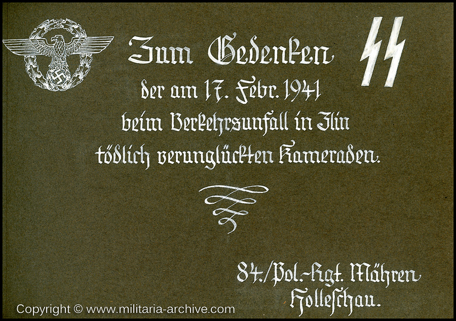 'Zum Gedenken
Der am 17.Febr. 1941
Beim Verkehrsunfall in Zlin
Tödlich verunglückten Kameraden
84./Pol-Rgt. Mähren Holleschau'