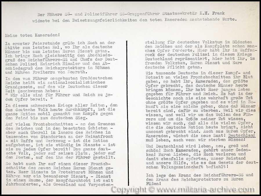 'Der Höhere SS- und Polizeiführer SS-Gruppenführer Staatssekretär K.H. Frank widmete bei den Beisetzungsfeierlichkeiten den toten Kameraden nachstehende Worte.'